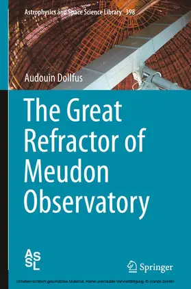 Dollfus |  The Great Refractor of Meudon Observatory | eBook | Sack Fachmedien