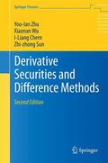 Zhu / Sun / Wu |  Derivative Securities and Difference Methods | Buch |  Sack Fachmedien