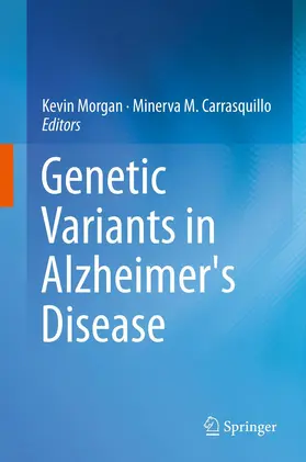 Morgan / Carrasquillo | Genetic Variants in Alzheimer's Disease | E-Book | www.sack.de