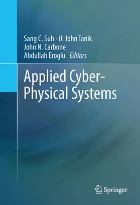 Suh / Tanik / Carbone |  Applied Cyber-Physical Systems | eBook | Sack Fachmedien