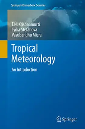 Krishnamurti / Stefanova / Misra | Tropical Meteorology | E-Book | www.sack.de