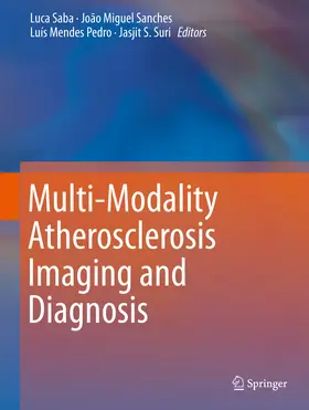 Saba / Sanches / Pedro | Multi-Modality Atherosclerosis Imaging and Diagnosis | E-Book | www.sack.de