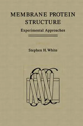 White |  Membrane Protein Structure | eBook | Sack Fachmedien