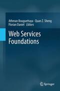 Bouguettaya / Daniel / Sheng |  Web Services Foundations | Buch |  Sack Fachmedien
