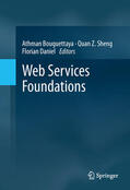 Bouguettaya / Sheng / Daniel |  Web Services Foundations | eBook | Sack Fachmedien