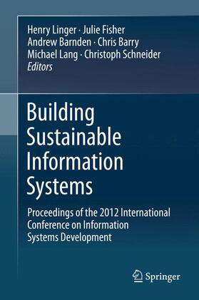 Linger / Fisher / Schneider | Building Sustainable Information Systems | Buch | 978-1-4614-7539-2 | sack.de