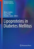 Jenkins / Lyons / Toth |  Lipoproteins in Diabetes Mellitus | Buch |  Sack Fachmedien