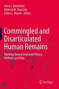 Osterholtz / Martin / Baustian |  Commingled and Disarticulated Human Remains | Buch |  Sack Fachmedien