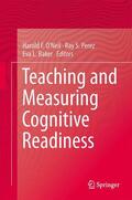 O'Neil / Baker / Perez |  Teaching and Measuring Cognitive Readiness | Buch |  Sack Fachmedien