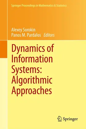 Sorokin / Pardalos | Dynamics of Information Systems: Algorithmic Approaches | E-Book | www.sack.de