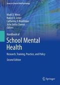 Weist / Lever / Bradshaw |  Handbook of School Mental Health: Research, Training, Practice, and Policy | Buch |  Sack Fachmedien