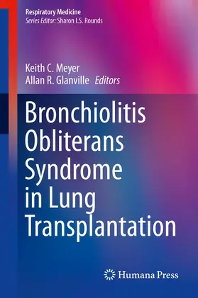 Meyer / Glanville |  Bronchiolitis Obliterans Syndrome in Lung Transplantation | eBook | Sack Fachmedien