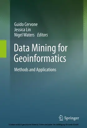 Cervone / Lin / Waters |  Data Mining for Geoinformatics | eBook | Sack Fachmedien