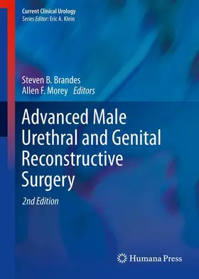 Morey / Brandes | Advanced Male Urethral and Genital Reconstructive Surgery | Buch | 978-1-4614-7707-5 | www.sack.de
