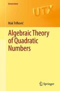 Trifkovic / Trifkovic |  Algebraic Theory of Quadratic Numbers | Buch |  Sack Fachmedien