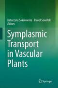 Sowinski / Sokolowska / Sokolowska |  Symplasmic Transport in Vascular Plants | Buch |  Sack Fachmedien