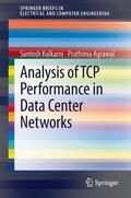 Agrawal / Kulkarni |  Analysis of TCP Performance in Data Center Networks | Buch |  Sack Fachmedien