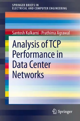 Kulkarni / Agrawal | Analysis of TCP Performance in Data Center Networks | E-Book | sack.de