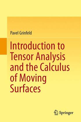 Grinfeld | Introduction to Tensor Analysis and the Calculus of Moving Surfaces | Buch | sack.de