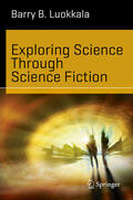 Luokkala |  Exploring Science Through Science Fiction | eBook | Sack Fachmedien