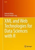 Nolan / Temple Lang |  XML and Web Technologies for Data Sciences with R | Buch |  Sack Fachmedien