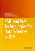 Nolan / Temple Lang |  XML and Web Technologies for Data Sciences with R | eBook | Sack Fachmedien