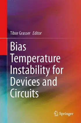 Grasser |  Bias Temperature Instability for Devices and Circuits | Buch |  Sack Fachmedien