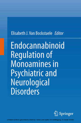 Van Bockstaele | Endocannabinoid Regulation of Monoamines in Psychiatric and Neurological Disorders | E-Book | sack.de