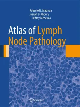 Miranda / Medeiros / Khoury |  Atlas of Lymph Node Pathology | Buch |  Sack Fachmedien