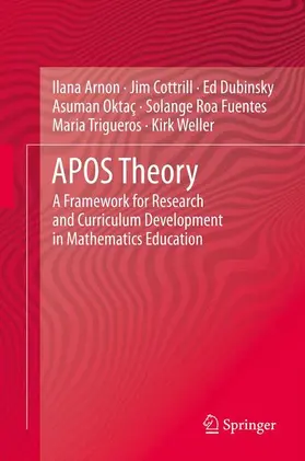 Arnon / Cottrill / Dubinsky |  APOS Theory | Buch |  Sack Fachmedien