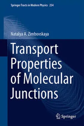Zimbovskaya | Transport Properties of Molecular Junctions | E-Book | sack.de