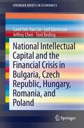 Lin / Beding / Edvinsson |  National Intellectual Capital and the Financial Crisis in Bulgaria, Czech Republic, Hungary, Romania, and Poland | Buch |  Sack Fachmedien