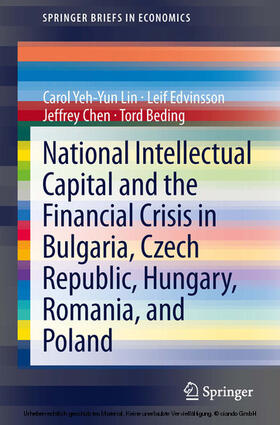 Lin / Edvinsson / Chen | National Intellectual Capital and the Financial Crisis in Bulgaria, Czech Republic, Hungary, Romania, and Poland | E-Book | sack.de