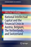 Lin / Beding / Edvinsson |  National Intellectual Capital and the Financial Crisis in Austria, Belgium, the Netherlands, and Switzerland | Buch |  Sack Fachmedien