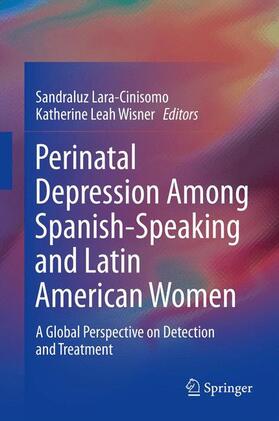 Wisner / Lara-Cinisomo |  Perinatal Depression among Spanish-Speaking and Latin American Women | Buch |  Sack Fachmedien