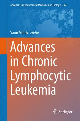 Malek | Advances in Chronic Lymphocytic Leukemia | Buch | 978-1-4614-8050-1 | www.sack.de