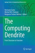 Cuntz / Torben-Nielsen / Remme |  The Computing Dendrite | Buch |  Sack Fachmedien