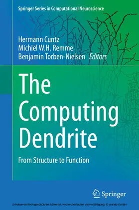 Cuntz / Remme / Torben-Nielsen |  The Computing Dendrite | eBook | Sack Fachmedien