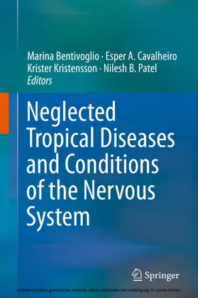 Bentivoglio / Cavalheiro / Kristensson |  Neglected Tropical Diseases and Conditions of the Nervous System | eBook | Sack Fachmedien