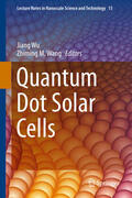 Wu / Wang |  Quantum Dot Solar Cells | eBook | Sack Fachmedien