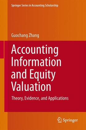 Zhang | Accounting Information and Equity Valuation | Buch | 978-1-4614-8159-1 | sack.de