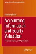 Zhang |  Accounting Information and Equity Valuation | Buch |  Sack Fachmedien