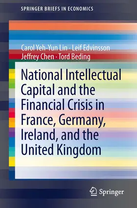 Lin / Edvinsson / Chen | National Intellectual Capital and the Financial Crisis in France, Germany, Ireland, and the United Kingdom | E-Book | www.sack.de
