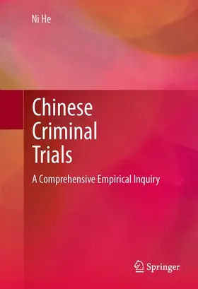 He | Chinese Criminal Trials | Buch | 978-1-4614-8204-8 | sack.de