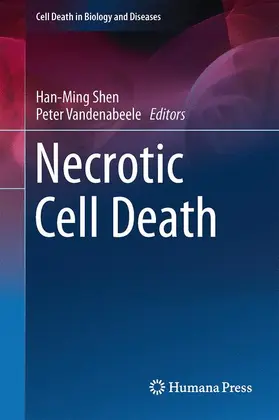 Vandenabeele / Shen |  Necrotic Cell Death | Buch |  Sack Fachmedien