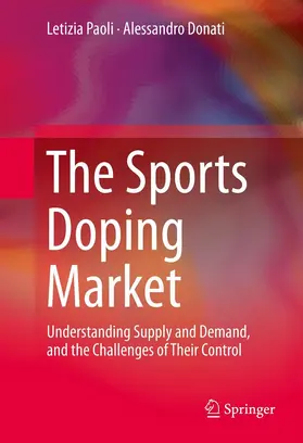 Paoli / Donati | The Sports Doping Market | E-Book | www.sack.de