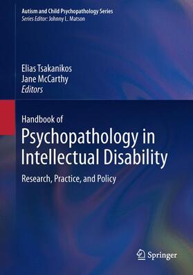 McCarthy / Tsakanikos | Handbook of Psychopathology in Intellectual Disability | Buch | 978-1-4614-8249-9 | sack.de