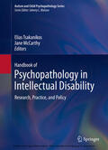 Tsakanikos / McCarthy |  Handbook of Psychopathology in Intellectual Disability | eBook | Sack Fachmedien