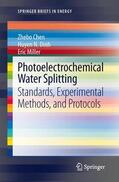 Chen / Miller / Dinh |  Photoelectrochemical Water Splitting | Buch |  Sack Fachmedien