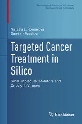 Komarova / Wodarz |  Targeted Cancer Treatment in Silico | eBook | Sack Fachmedien